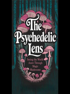 cover image of The Psychedelic Lens